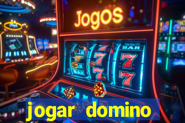 jogar domino valendo dinheiro